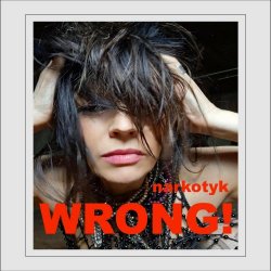 WRONG! - Narkotyk (2026) [Single]
