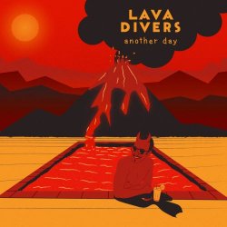 Lava Divers - Another Day (2019) [Single]