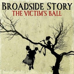 The Victim's Ball - Broadside Story (2026) [Single]