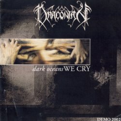 Draconian - Dark Oceans We Cry (Demo) (2002)