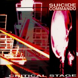 Suicide Commando - Critical Stage (Vinyl) (2025) [Reissue]