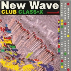 VA - New Wave Club Class-X 1 (1991)