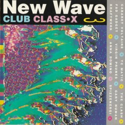 VA - New Wave Club Class-X 3 (1992)