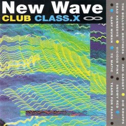 VA - New Wave Club Class-X 8 (1997)
