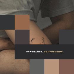 Fragrance. - Contrecœur (2026) [Single]