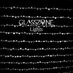 Glasszone - Lights (2026) [EP]