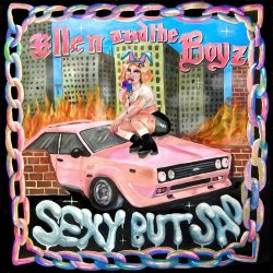 Ellen And The Boyz - Sexy But Sad (2026)