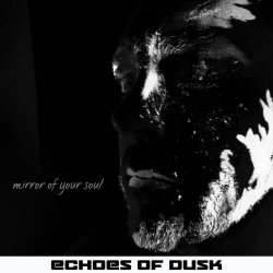 Echoes Of Dusk - Mirror Of Your Soul (2026) [Single]
