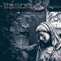 The Cure Is Us - Songs To Save The World (2026)