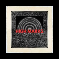 High Marks - Infinity Loom (2026) [EP]