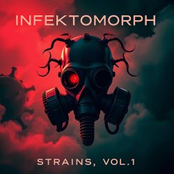 Infektomorph - Strains Vol. 1 (2026)