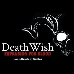Sjellos - Death Wish - Expansion For Blood OST (2026)