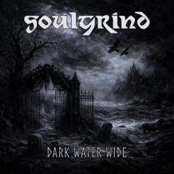 Soulgrind - Dark Water Wide (2026) [Single]