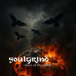 Soulgrind - Tears Of The Earth (2025) [Single]