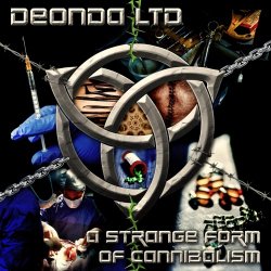 Deonda Ltd - A Strange Form Of Cannibalism (2026)