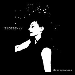 Sauvageoness - Phoebe (2024)