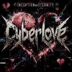 Inception Of Eternity - Cyberlove (2026) [Single]