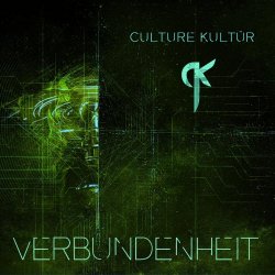 Culture Kultür - Verbundenheit (2026) [Single]