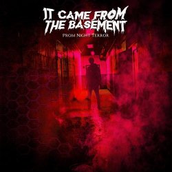 It Came From The Basement - Prom Night Terror (2026) [EP]
