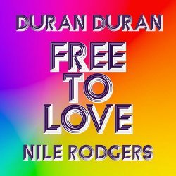 Duran Duran - Free To Love (Remixes) (2026) [Single]