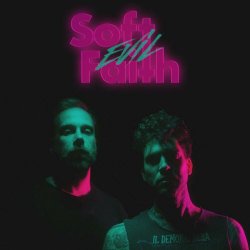 Soft Faith - Evil (2023) [Single]