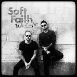 Soft Faith - The Night We Met (2022) [Single]