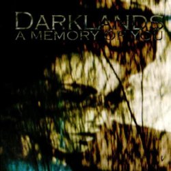 Darklands - A Memory Of You (1999) [EP]