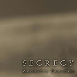 Secrecy - Acoustic Prelude (2010) [EP]