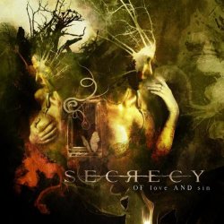 Secrecy - Of Love And Sin (2009)