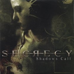 Secrecy - Shadows Call (2009) [Single]