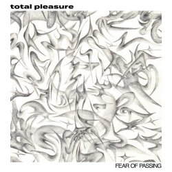 Total Pleasure - Fear Of Passing (2026) [EP]