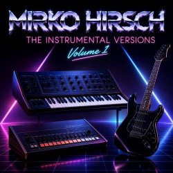 Mirko Hirsch - The Instrumental Versions Vol. 1 (2026)