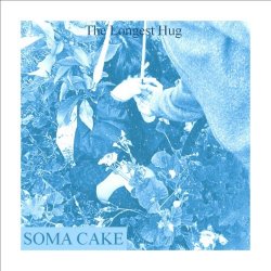 Soma Cake - The Longest Hug (2022) [EP]