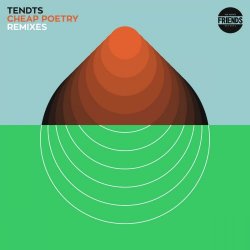 Tendts - Cheap Poetry Remixes (2016) [EP]