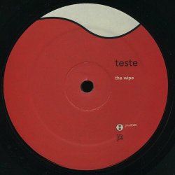Teste - The Wipe (2004) [Single Reissue]