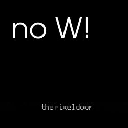 The Pixel Door - No W! (2026) [EP]