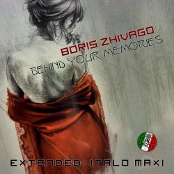 Boris Zhivago - Behind Your Memories (2026) [EP]