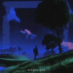 Mellow Fields - So It Goes, Softly (2026) [Single]
