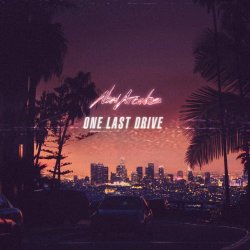 New Arcades - One Last Drive (2026) [Single]