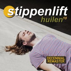 Stippenlift - Huilen (Decennial Remaster) (2026) [Single]
