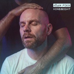 Jëan Fixx - Hindsight (2026)