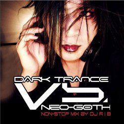 VA - Dark Trance Vs. Neo-Goth (2005) [2CD]