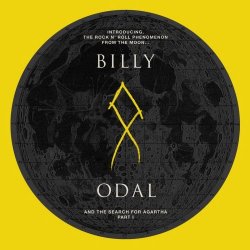 Billy ᛟ Odal - And The Search For Agartha Pt. I (2022)
