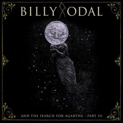 Billy ᛟ Odal - And The Search For Agartha Pt. III (2026)