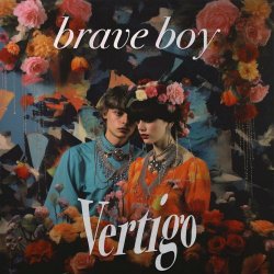 Brave Boy - Vertigo (2023) [Single]