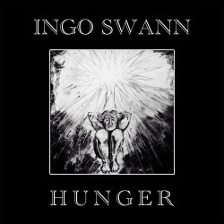 Ingo Swann - Hunger (2025)