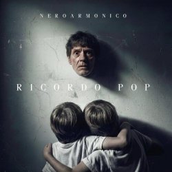 Neroarmonico - Ricordo Pop (2026) [EP]