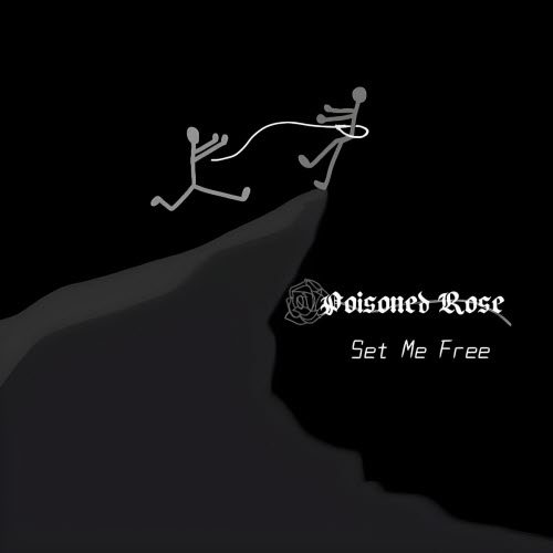 Poisoned Rose - Set Me Free (2025)