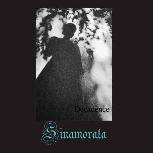 Sinamorata - Decadence (2015)