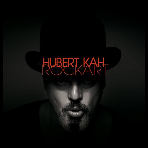 Hubert Kah - Rockart (2016)